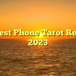 The Best Phone Tarot Reading 2023